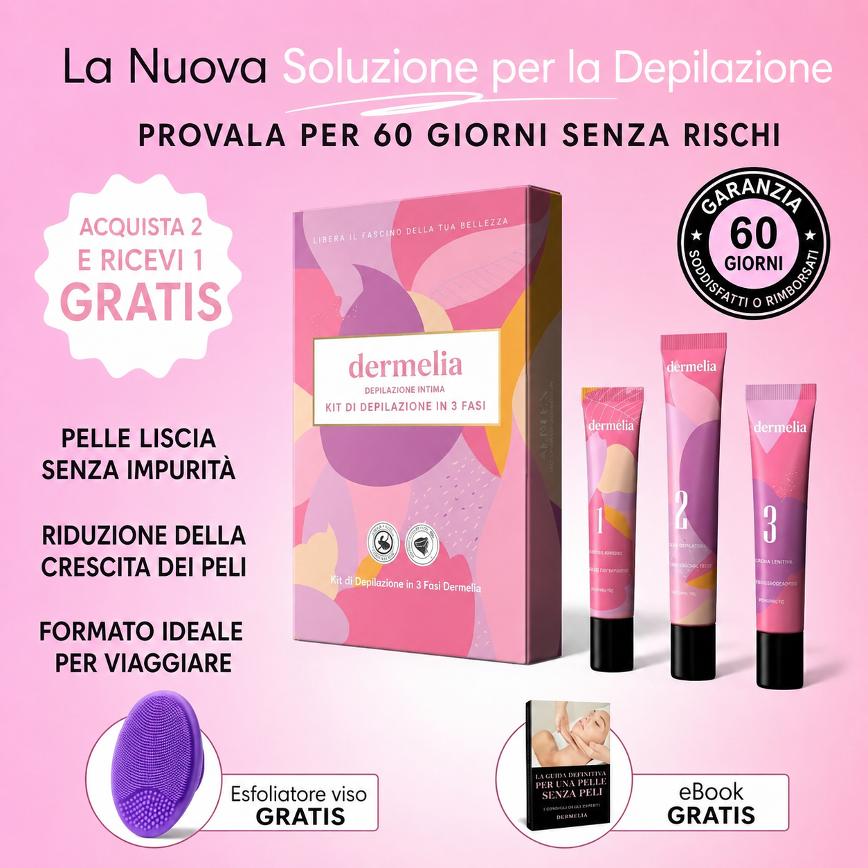 Dermelia - Kit trilogia per la depilazione